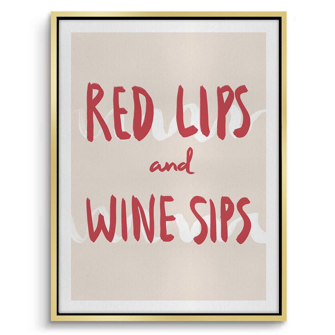 2Red Lips and Wine Sips - Canvas