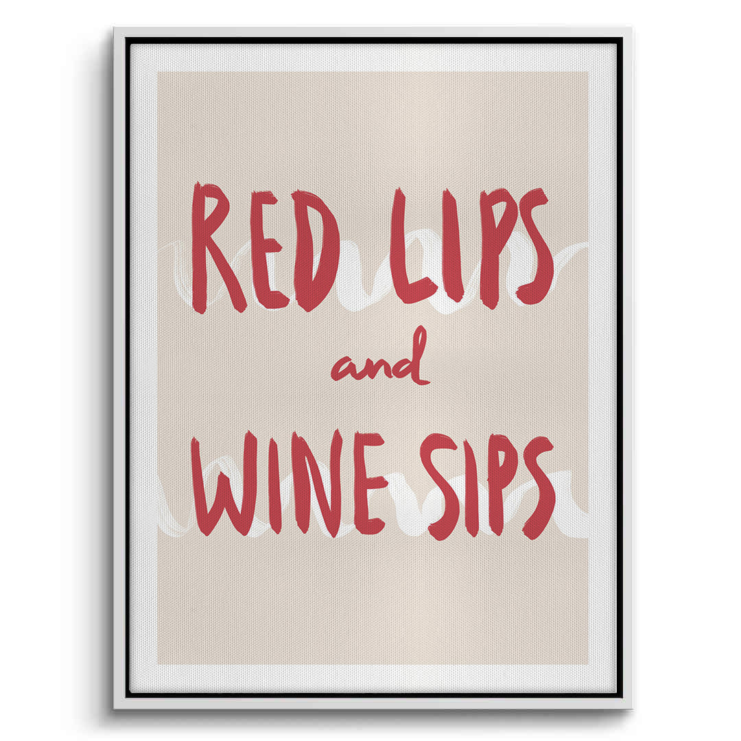 2Red Lips and Wine Sips - Canvas