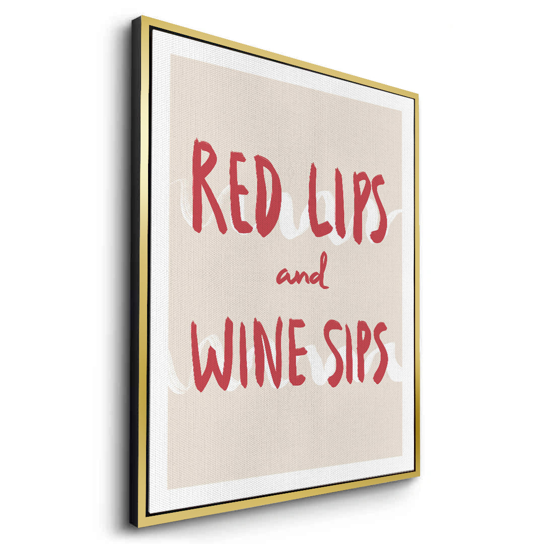 2Red Lips and Wine Sips - Canvas