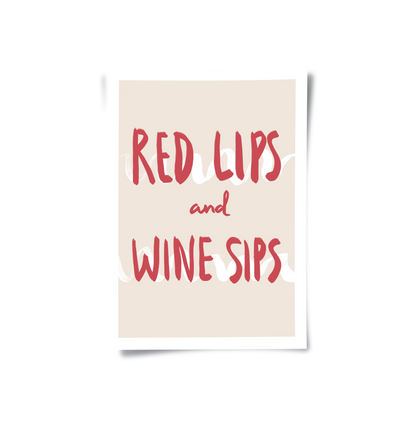 Red Lips and Wine Sips - Poster