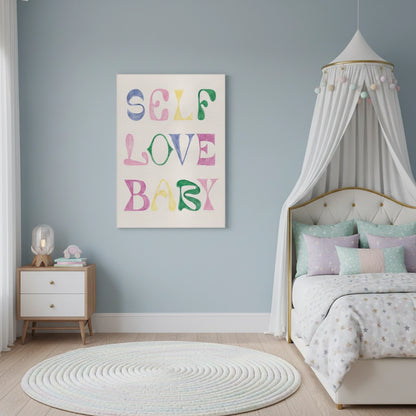 Self Love Baby - Canvas