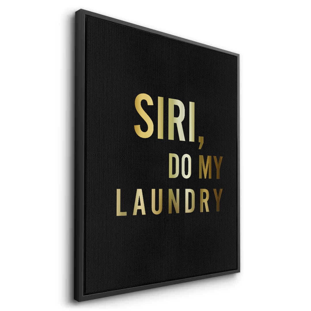 2Siri Do My Laundry - Canvas
