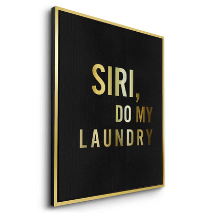 Siri Do My Laundry - Canvas