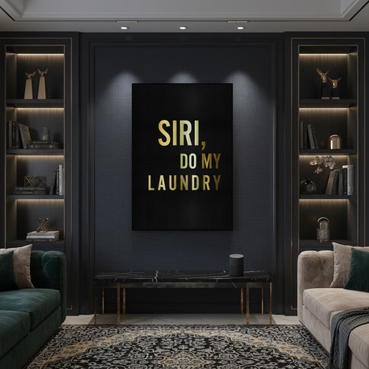 Siri Do My Laundry - Canvas