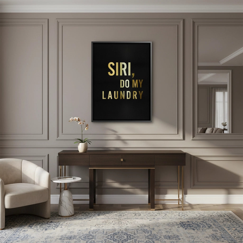 2Siri Do My Laundry - Canvas