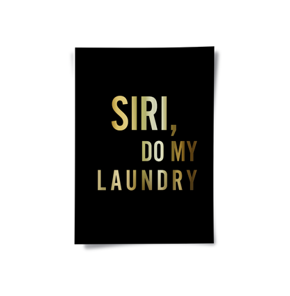 Siri Do My Laundry - Poster
