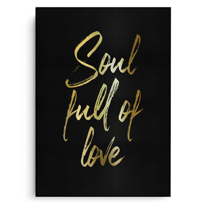Soul Full of Love - Canvas