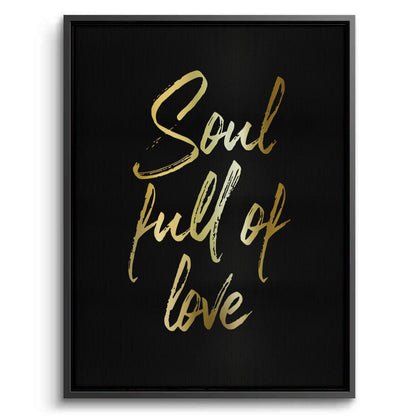 Soul Full of Love - Canvas