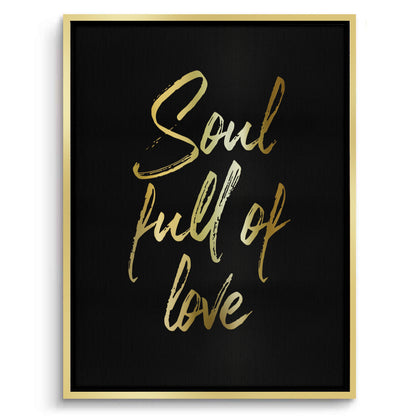 Soul Full of Love - Canvas