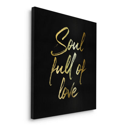 Soul Full of Love - Canvas