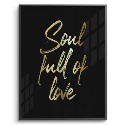Soul Full of Love - Fine Art
