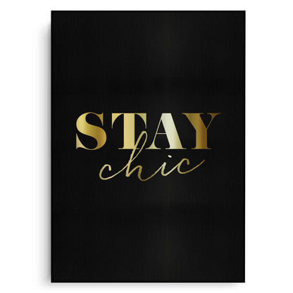 Stay Chic - Canvas