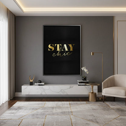 Stay Chic - Canvas