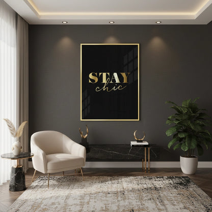 Stay Chic - Fine Art