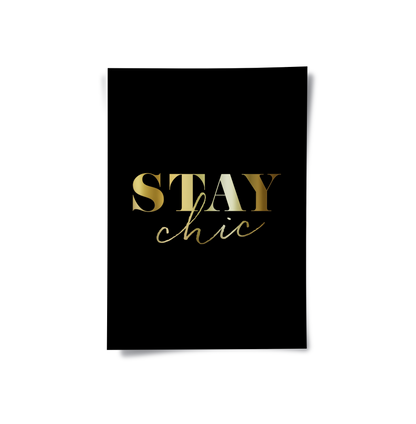 Stay Chic - Poster