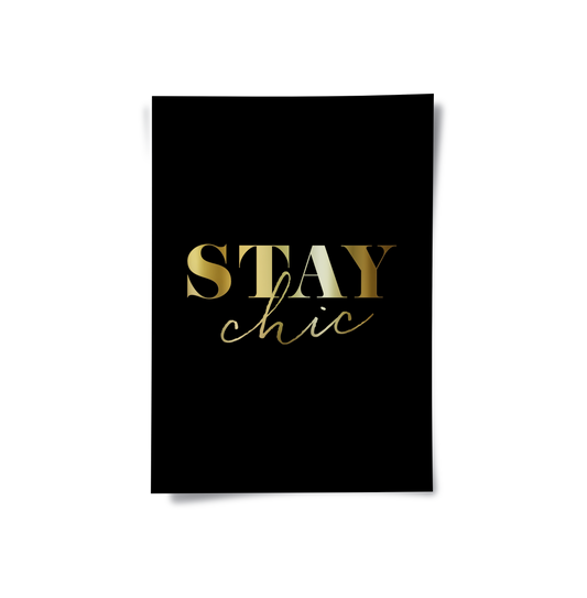 Stay Chic - Poster