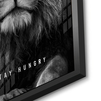 Stay Hungry - Acrylic