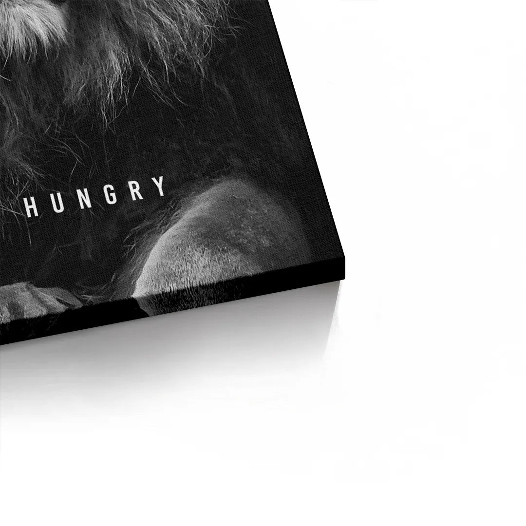2Stay Hungry - Canvas