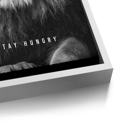 Stay Hungry - Canvas
