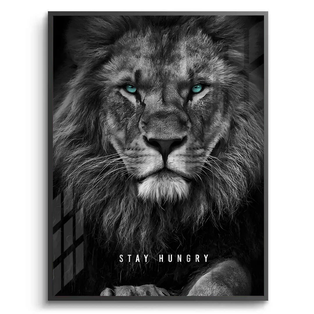 2Stay Hungry - Fine Art