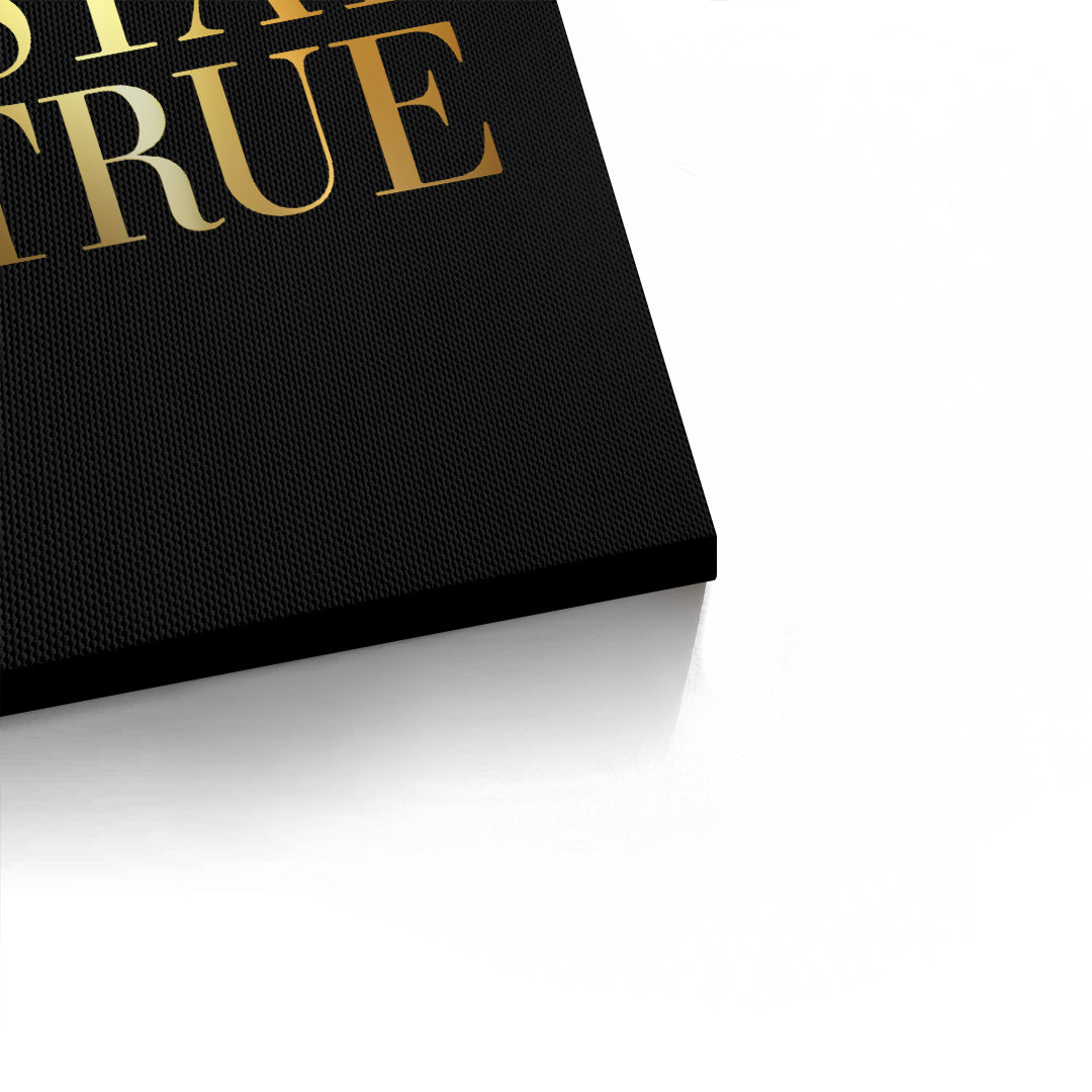 2Stay Simple Stay True - Canvas