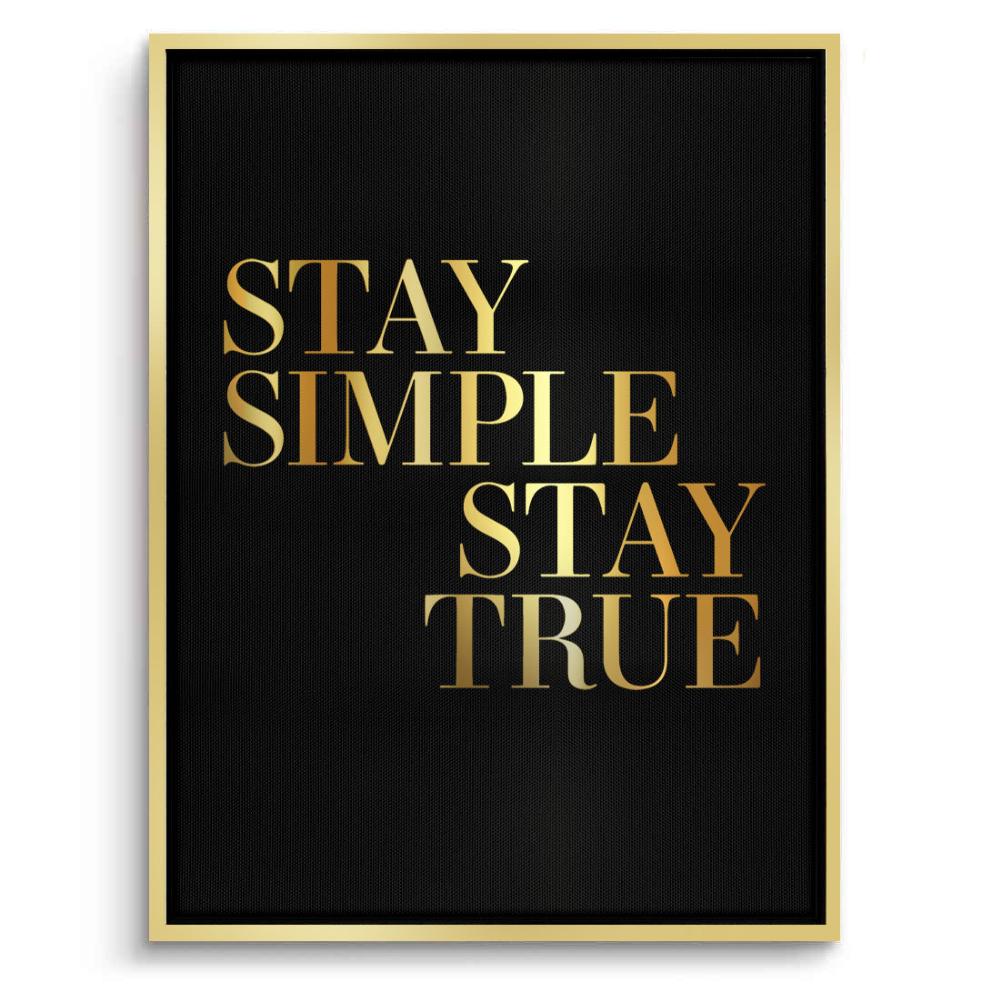 2Stay Simple Stay True - Canvas