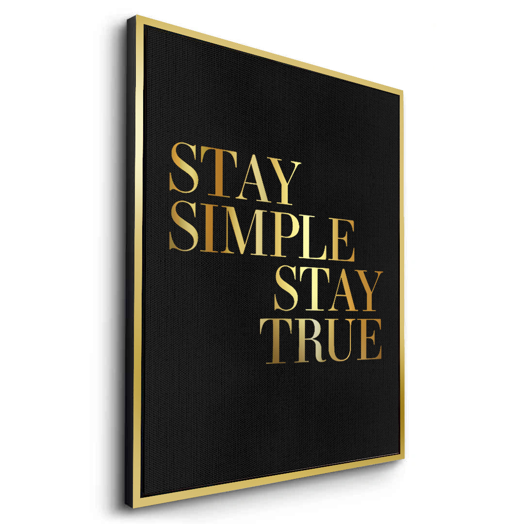 2Stay Simple Stay True - Canvas