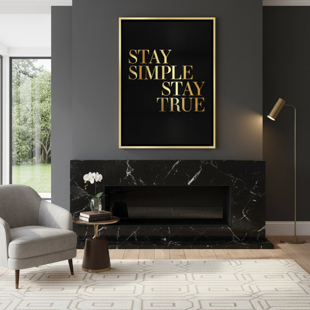 2Stay Simple Stay True - Canvas