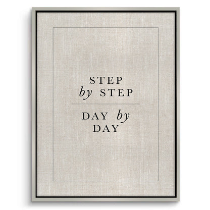 Step By Step Day By Day - Canvas