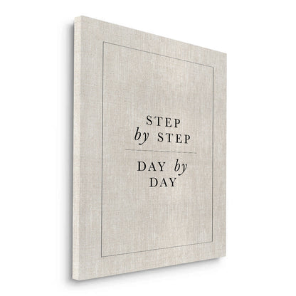 Step By Step Day By Day - Canvas