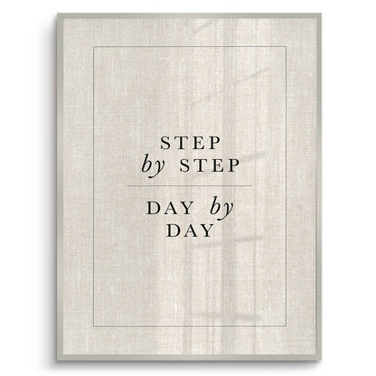 Step By Step Day By Day - Fine Art
