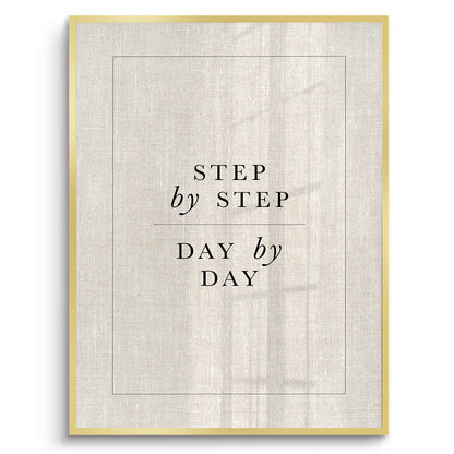 Step By Step Day By Day - Fine Art