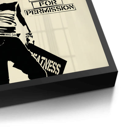 Stop Asking for Permission - Fine Art
