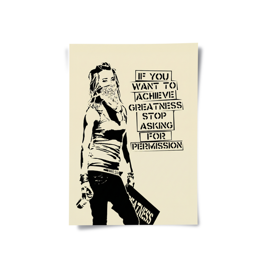 Stop Asking for Permission - Poster