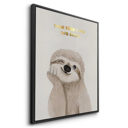 Take Your Time and Shine - Canvas