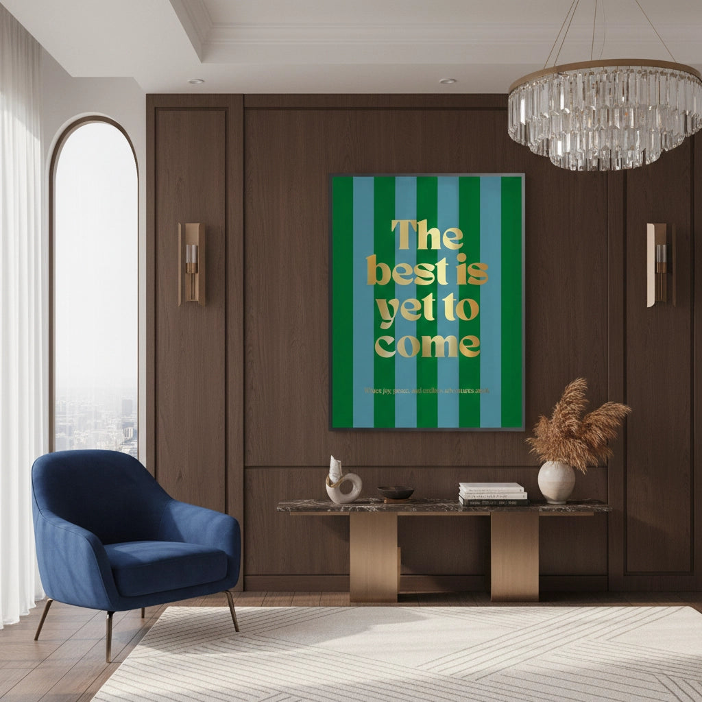 2The Best Is Yet To Come - Fine Art