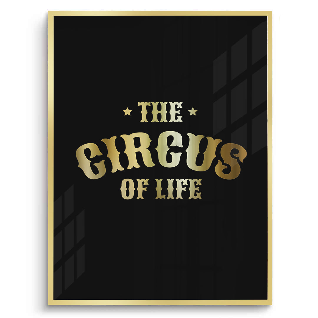 2The Circus of Life - Fine Art