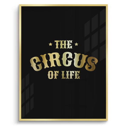 The Circus of Life - Fine Art