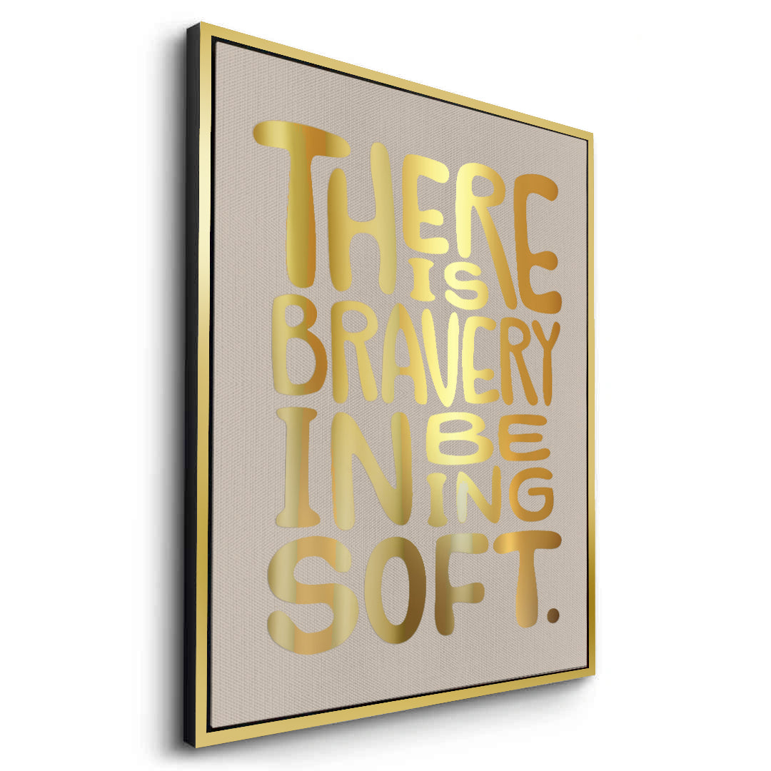 2There Is Braver - Canvas