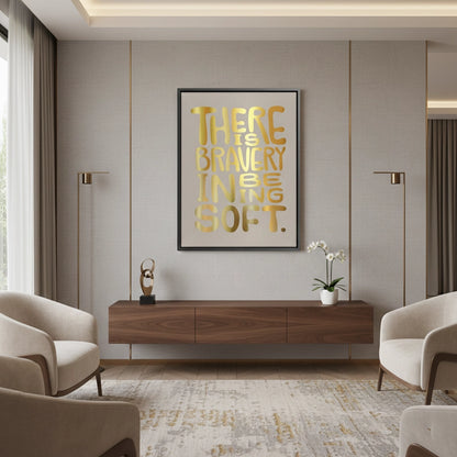 There Is Braver - Canvas