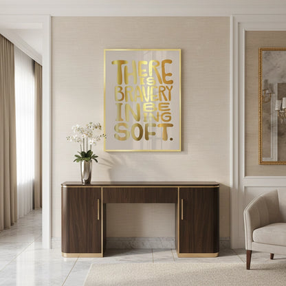 There Is Braver- Fine Art