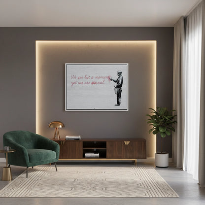 We Are But a Moment - Canvas