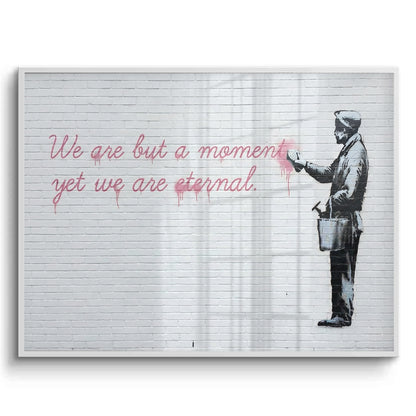 We Are But a Moment - Fine Art