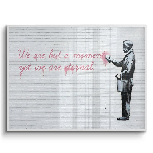 We Are But a Moment - Fine Art
