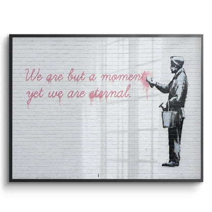 We Are But a Moment - Fine Art