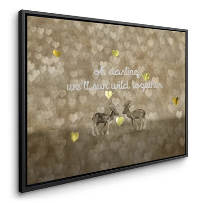 We_ll Run Wild Together - Canvas