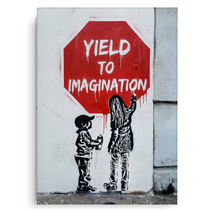 Yield to Imagination - Canvas