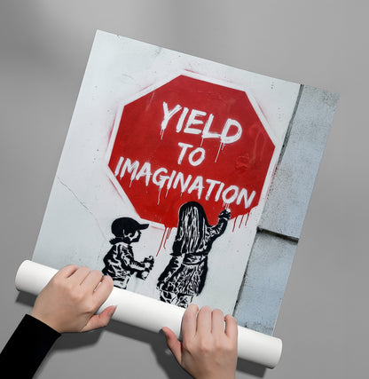 Yield to Imagination - Poster