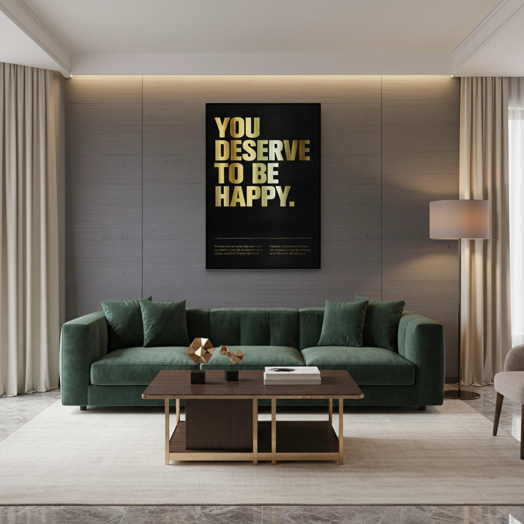 You Deserve To Be Happy - Canvas