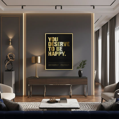 You Deserve To Be Happy - Canvas